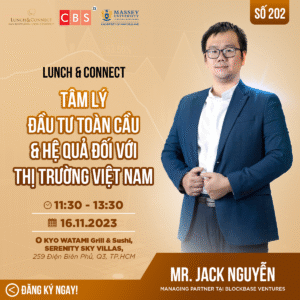 TÂM LÝ ĐẦU TƯ TOÀN CẦU & HỆ QUẢ ĐỐI VỚI THỊ TRƯỜNG VIỆT NAM