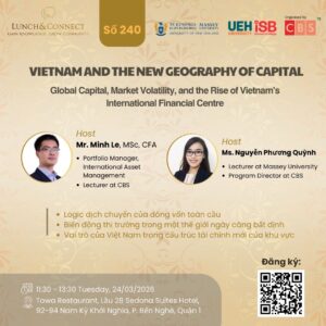 VIETNAM AND THE NEW GEOGRAPHY OF CAPITAL: Global Capital, Market Volatility, and the Rise of Vietnam’s International Financial Centre